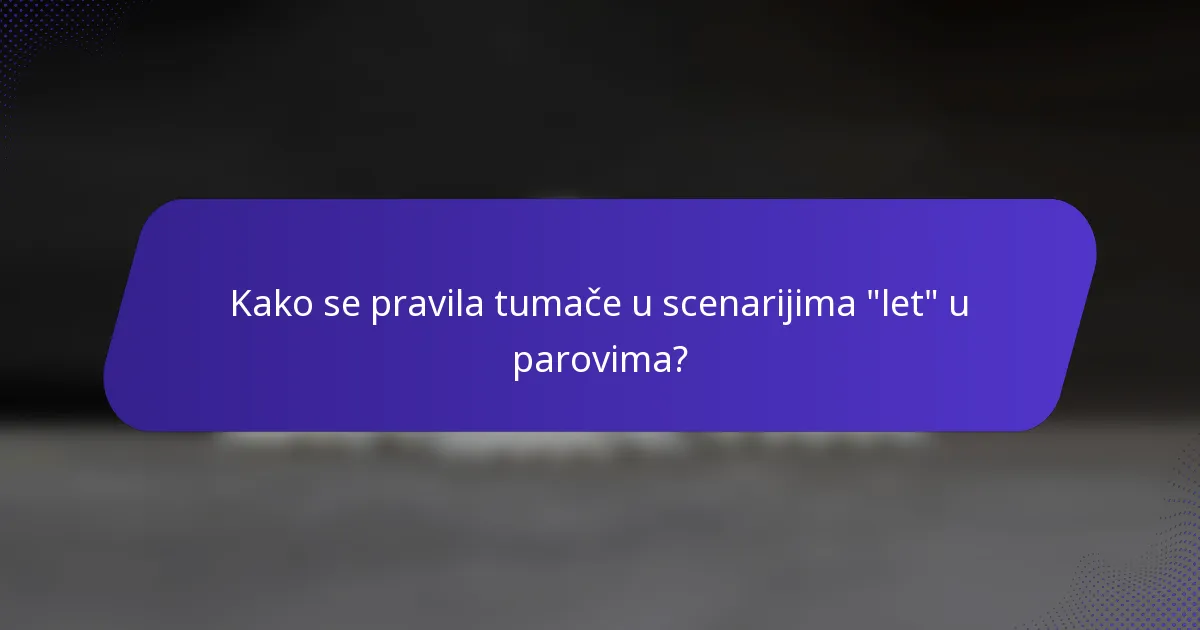 Kako se pravila tumače u scenarijima 